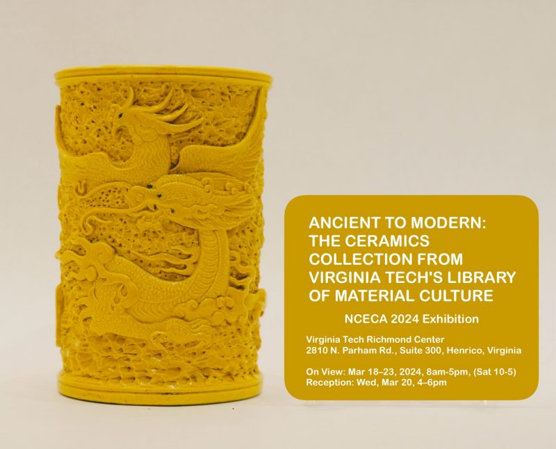 Photo of yellow ceramic piece with text overlayed stating the name of the exhibit, location, and dates.